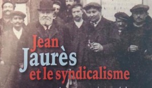 JEAN JAURES ET DES SYNDICALISTES DE CARMAUX